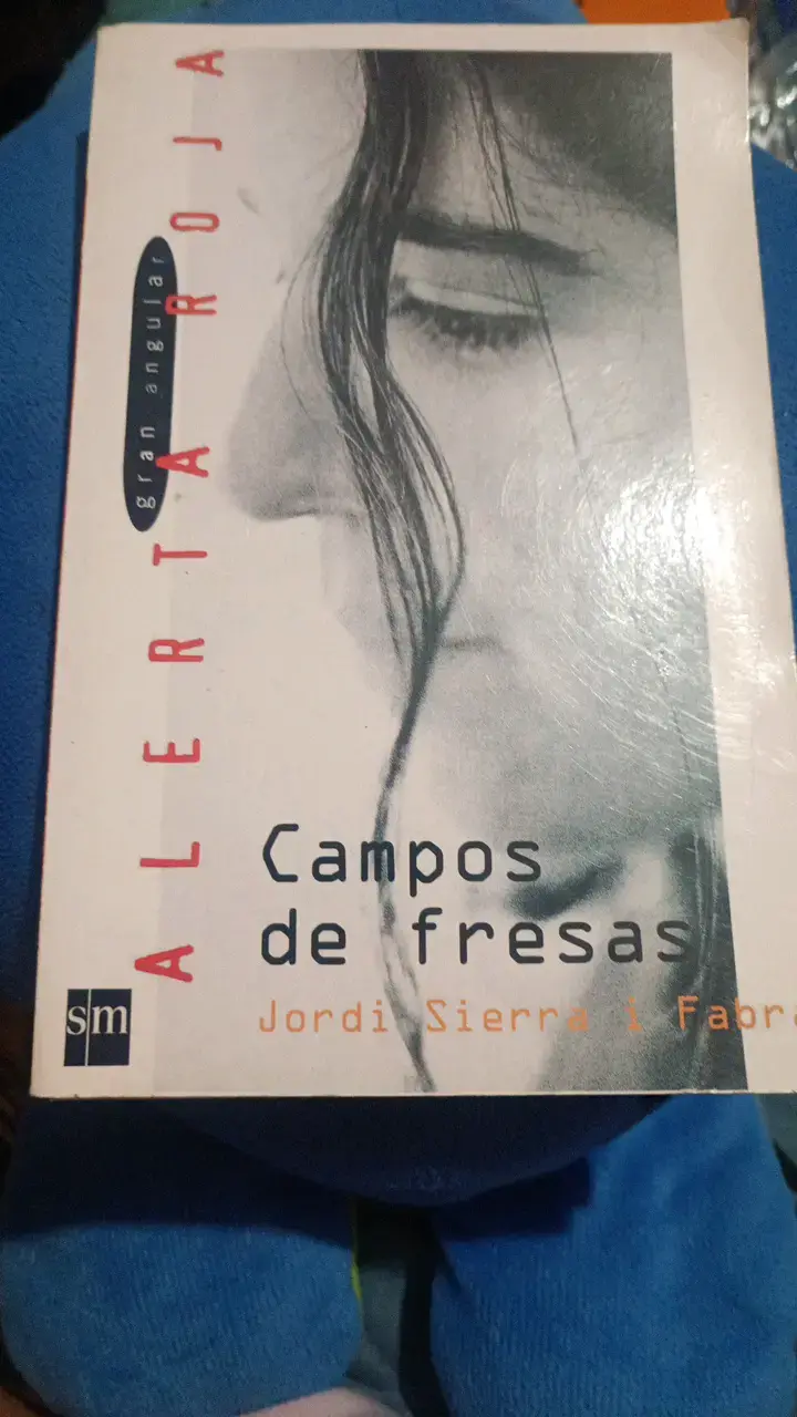 Libro 'Campos de fresas' de Jordi Sierra i Fabra
