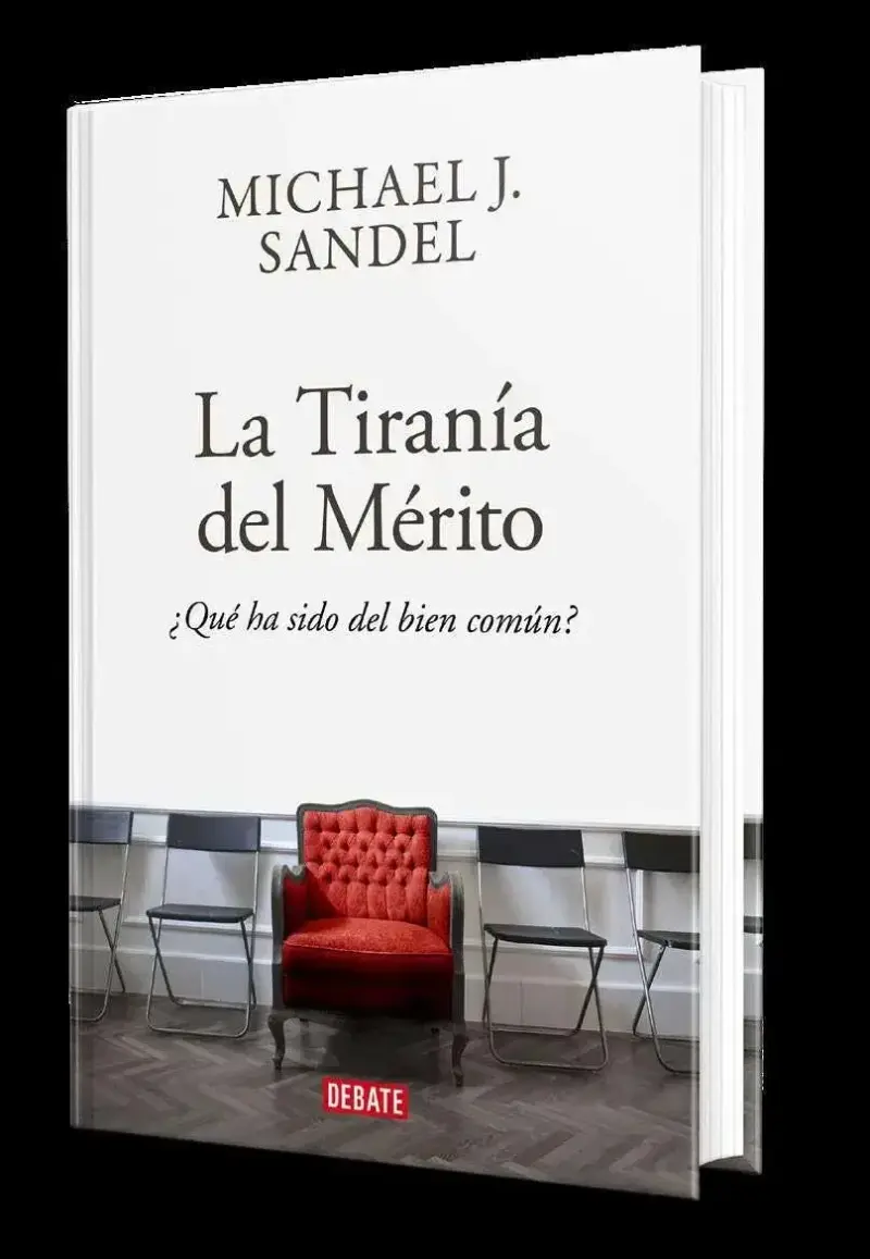 Libro 'La Tiranía del Mérito' de Michael J. Sandel
