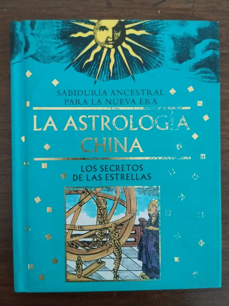 Libro La Astrología China Sabiduría Ancestral - 1