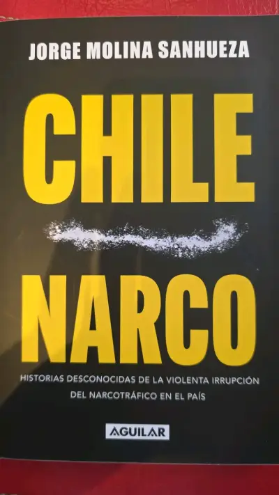 Libro Chile Narco de Jorge Molina Sanhueza - miniatura 1
