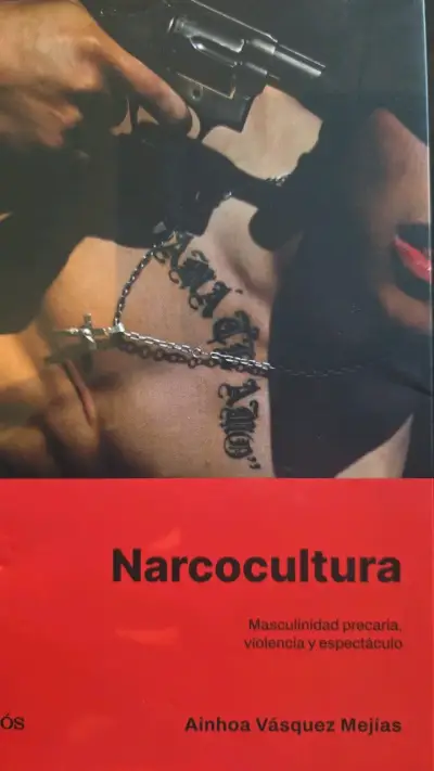 Libro Narcocultura de Ainhoa Vásquez Mejías - miniatura 1