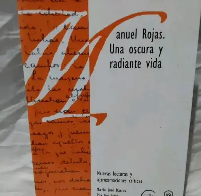 Libro Manuel Rojas Una Oscura y Radiante Vida - miniatura 1