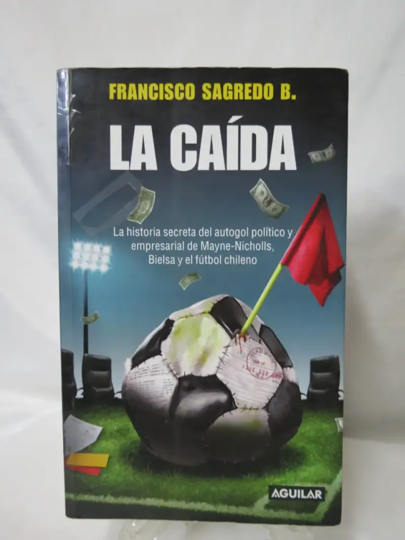 Libro de fútbol 'La Caída' de Francisco Sagredo - 2