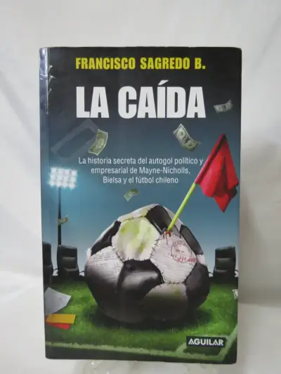 Libro de fútbol  'La Caída' de Francisco Sagredo - miniatura 2