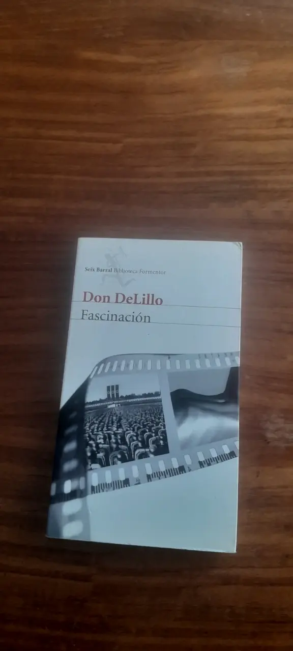Fascinación, Don DeLillo - 1