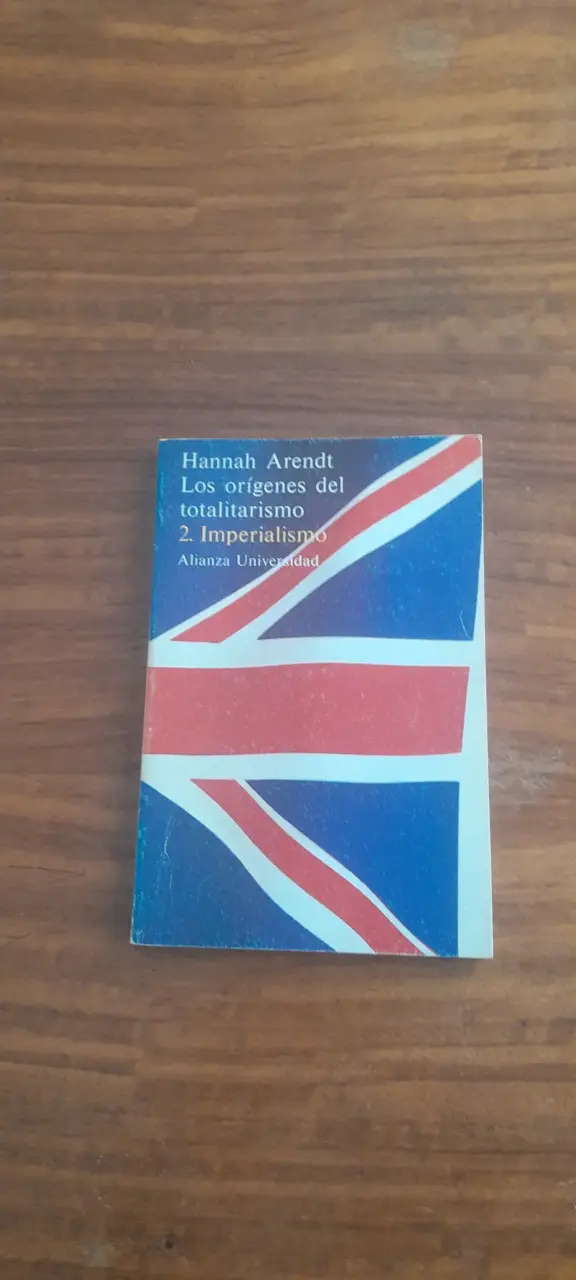 Arendt. Los Orígenes del Totalitarismo Vol. 2 - 1
