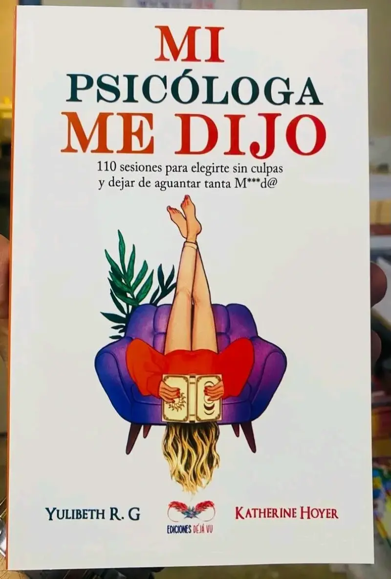 Libro 'Mi Psicóloga Me Dijo' de Yulibeth R. G