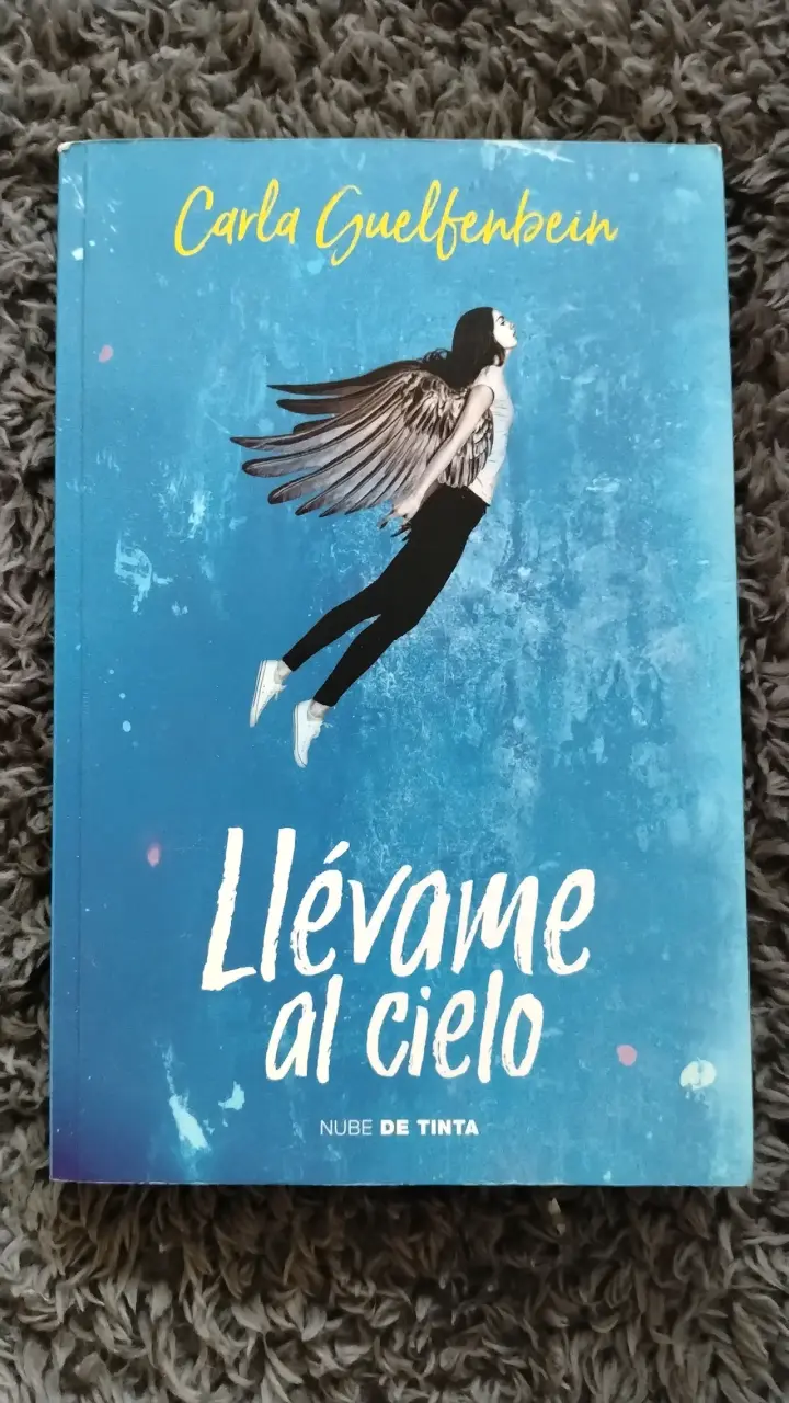Libro 'Llévame al cielo' de Carla Guelfenbein - 1