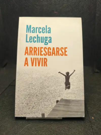 Libro 'Arriesgarse a Vivir' de Marcela Lechuga - miniatura 1