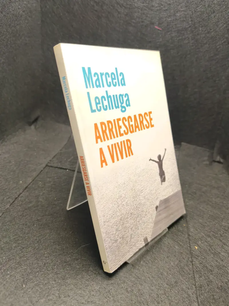 Libro 'Arriesgarse a Vivir' de Marcela Lechuga - 2