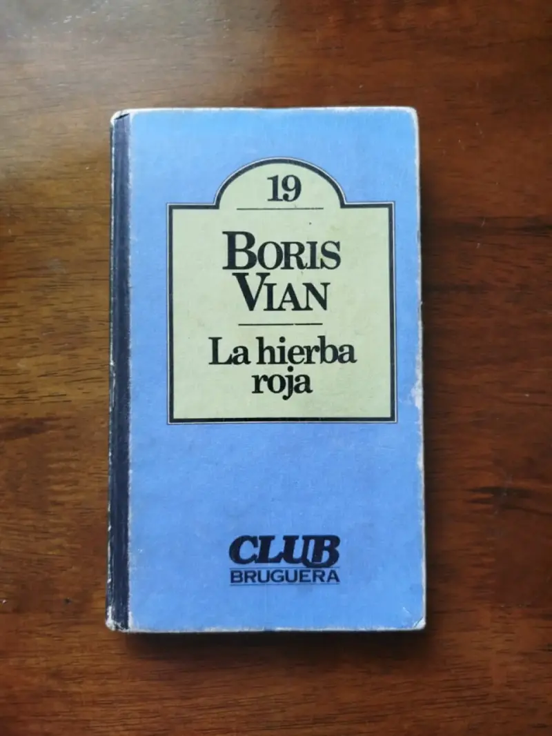 Libro 'La hierba roja' de Boris Vian