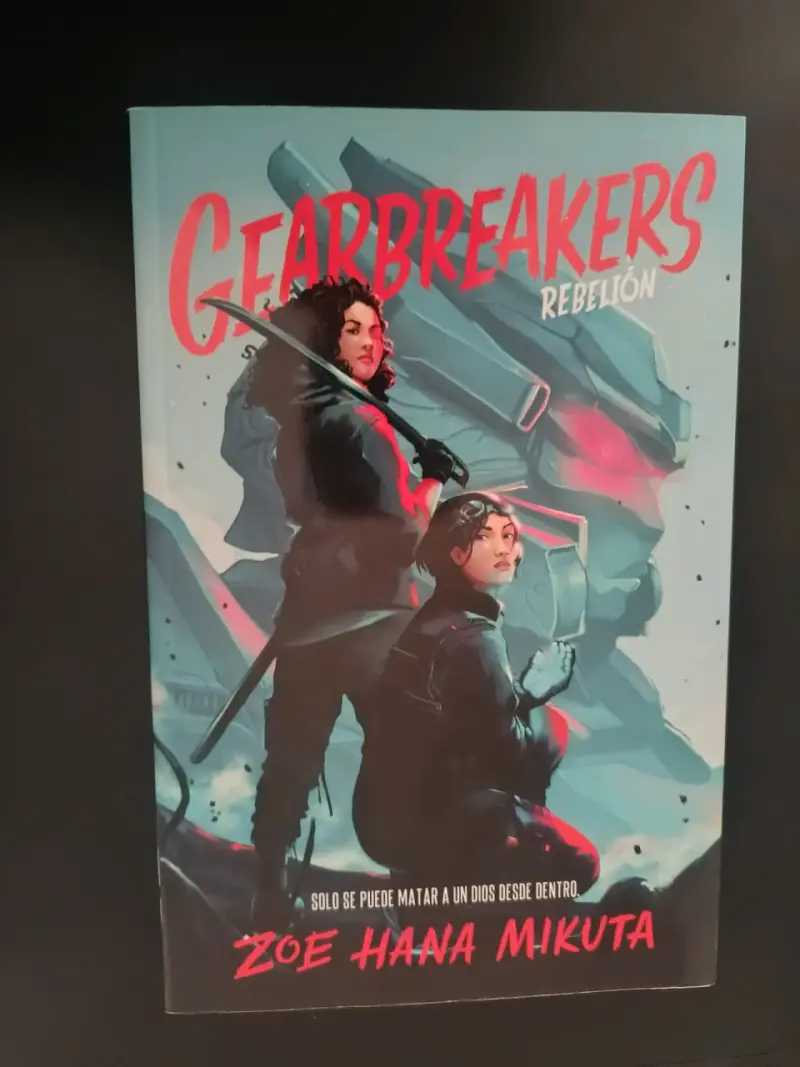 Libro Gearbreakers Rebelión de Zoe Hana Mikuta - 1