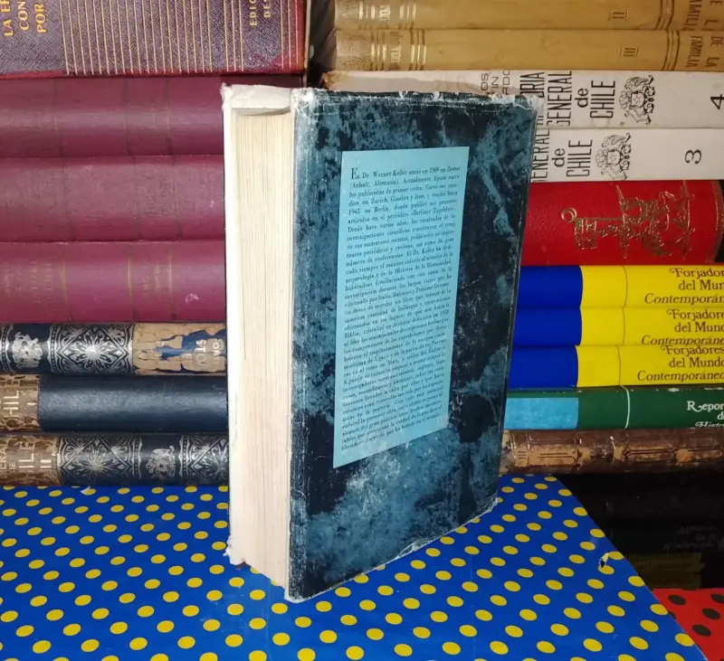Y La Biblia Tenía Razón - Werner Keller - 2
