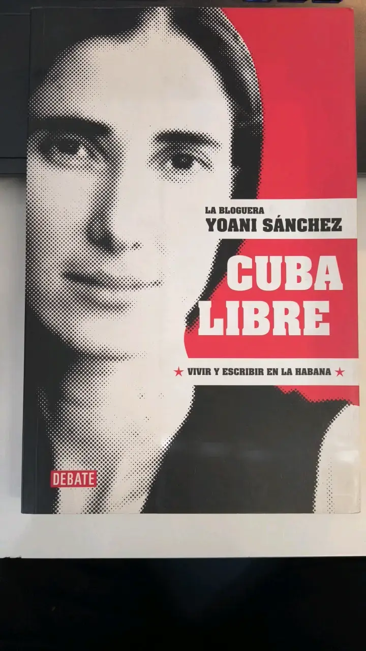 Libro 'Cuba Libre' de Yoani Sánchez - 1