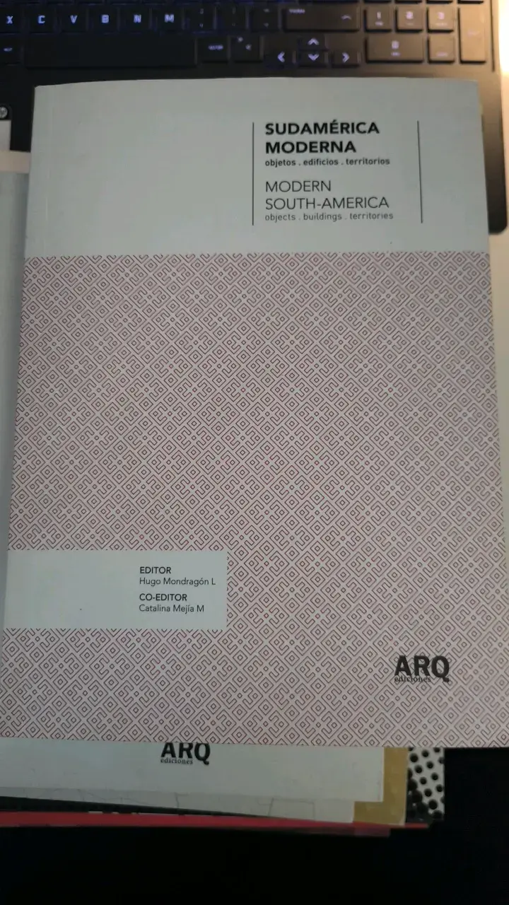 Libro Sudamérica Moderna - ARQ Ediciones - 1