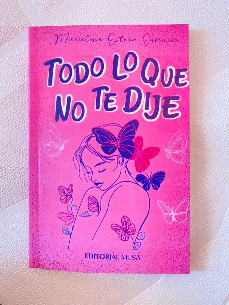 Libro 'Todo Lo Que No Te Dije' de Marielena Esteva