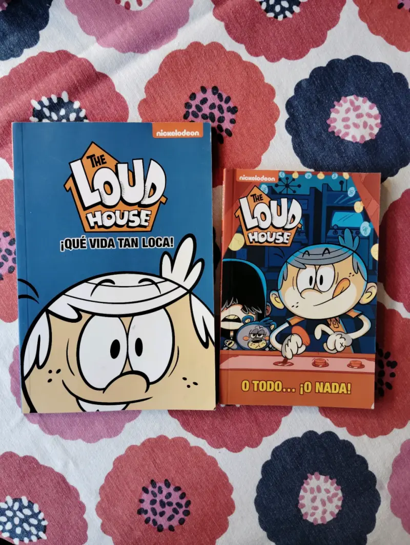 Libros The Loud House ¡Qué Vida Tan Loca! y O Todo... ¡O Nada!