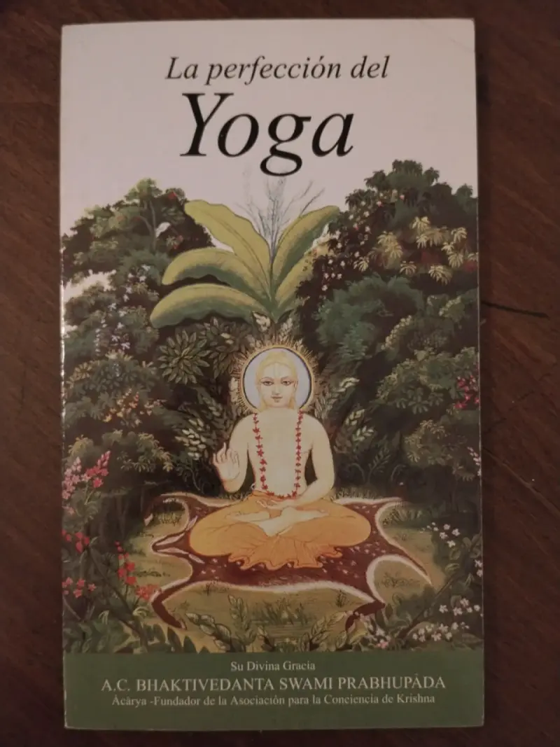 Libro La Perfección del Yoga de A.C. Bhaktivedanta Swami Prabhupada - 1