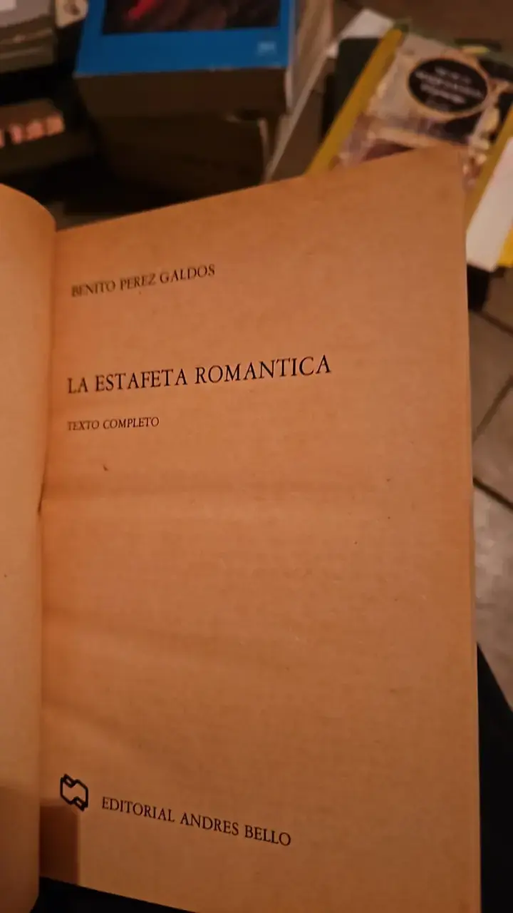 Libro 'La Estafeta Romántica' de Benito Pérez Galdós - 3