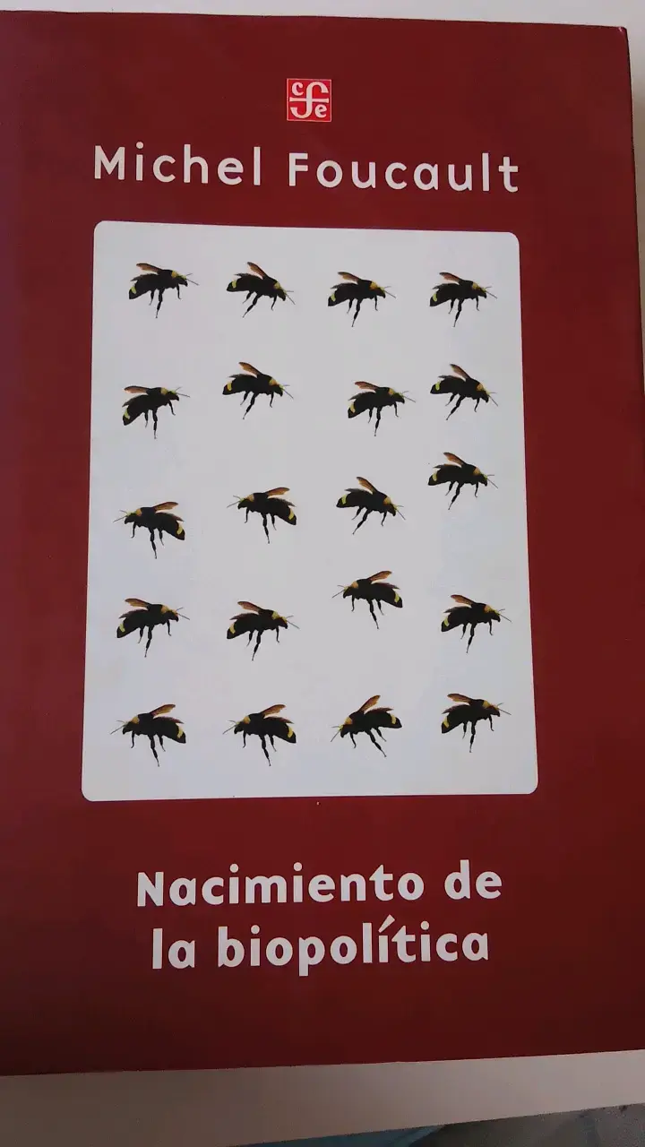 Libro 'Nacimiento de la biopolítica' Michel Fouc - 1