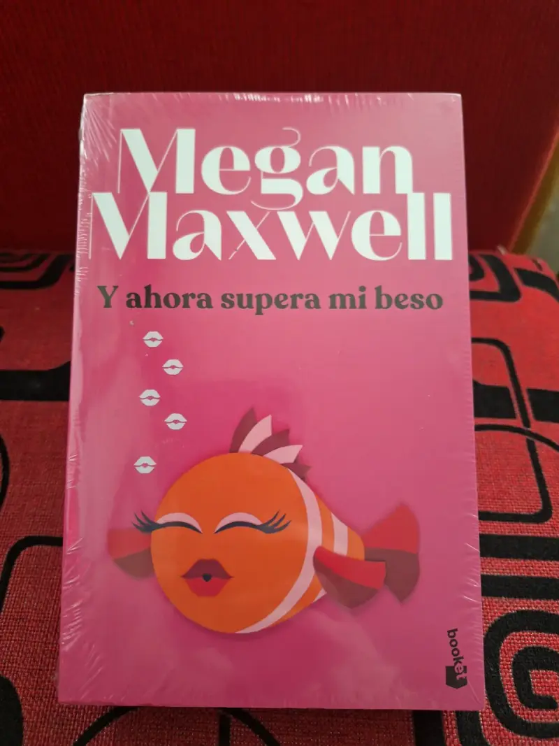 Libro 'Y ahora supera mi beso' de Megan Maxwell - 1