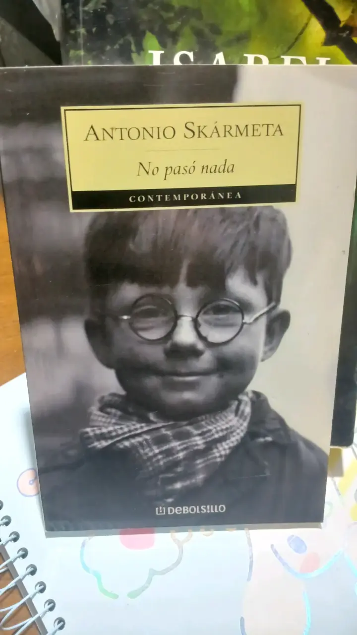 Libro 'No Pasó Nada' de Antonio Skármeta