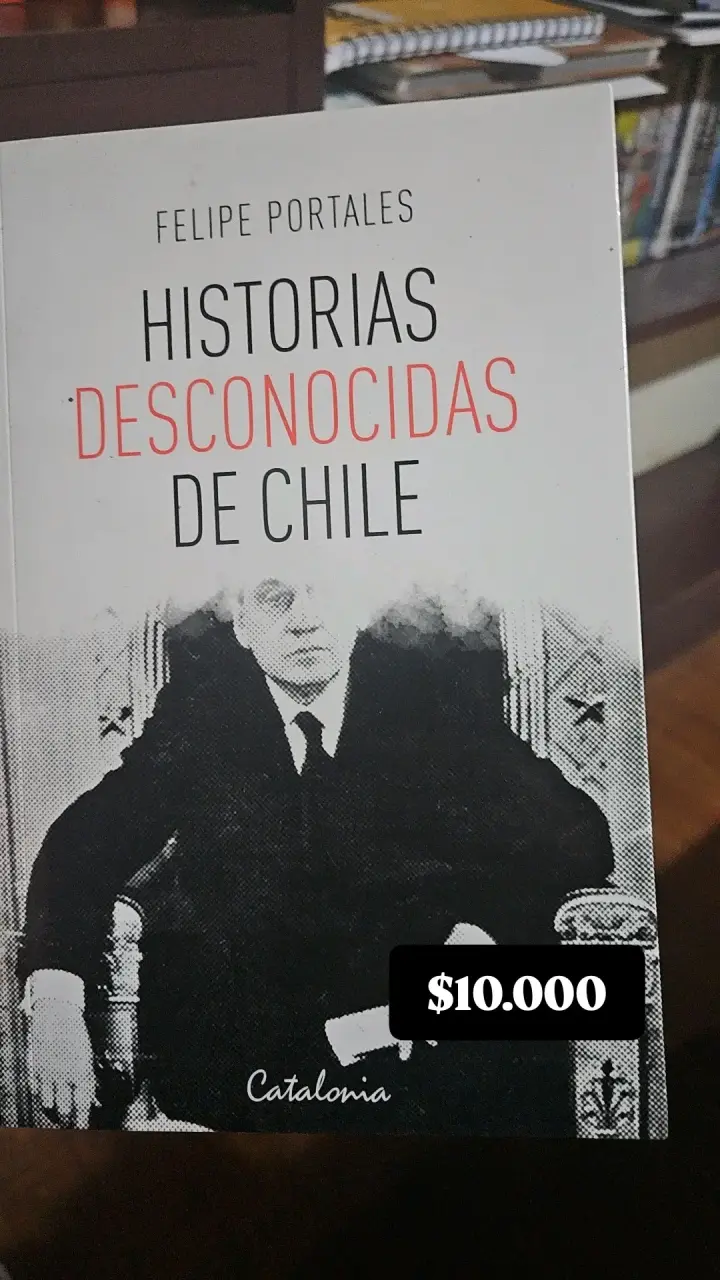 Libro Historias Desconocidas de Chile