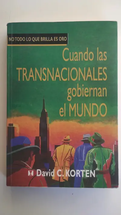Libro 'Cuando las Transnacionales Gobiernan el Mundo' de David C. Korten - miniatura 1