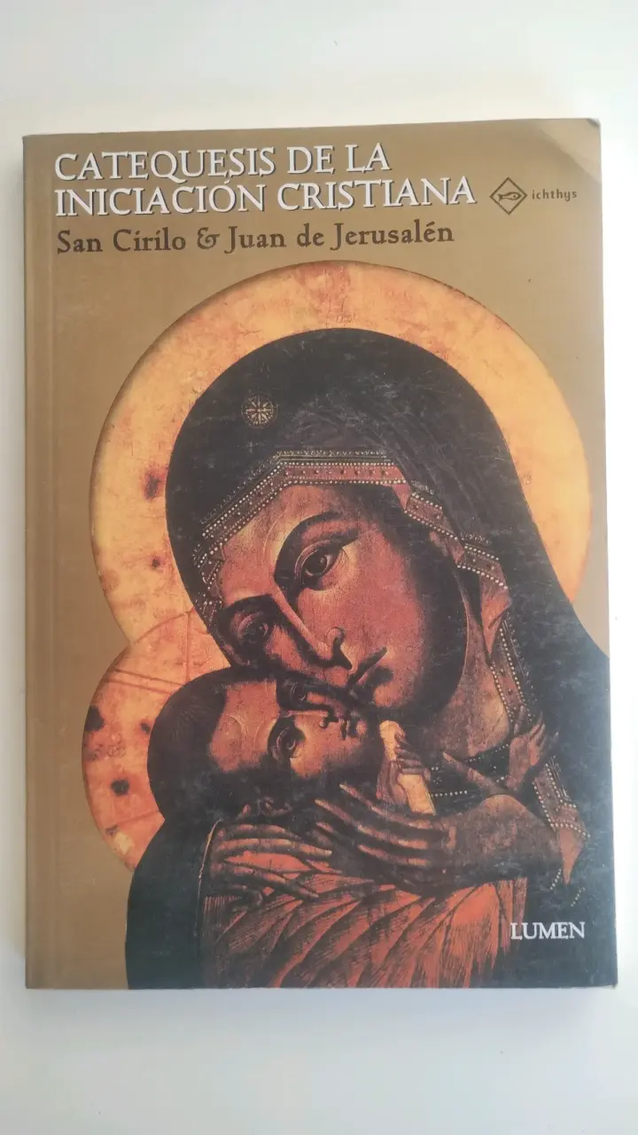 Libro Catequesis De La Iniciación Cristiana de San Cirilo y Juan de Jerusalén - 1