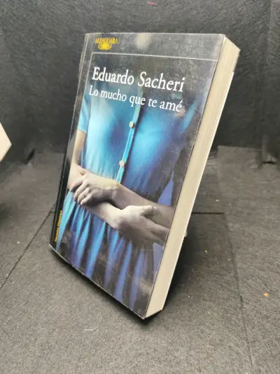 Libro 'Lo mucho que te amé' de Eduardo Sacheri - miniatura 3