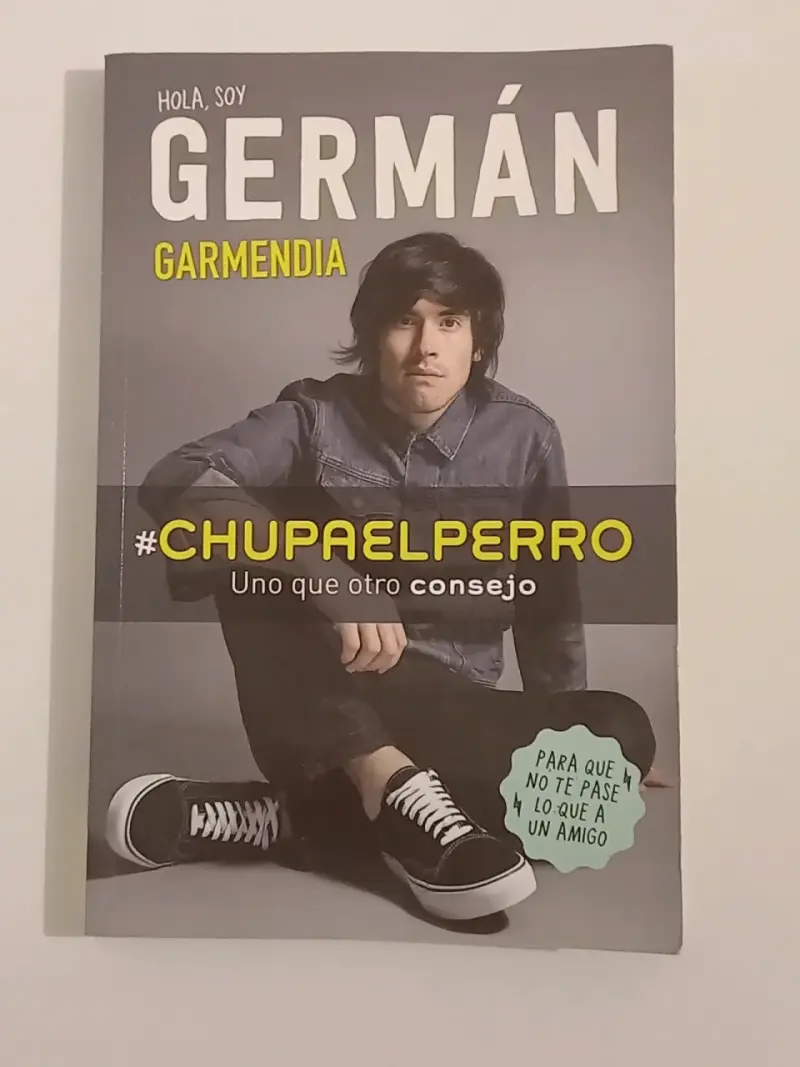 Libro 'Chupa el perro' de Germán Garmendia