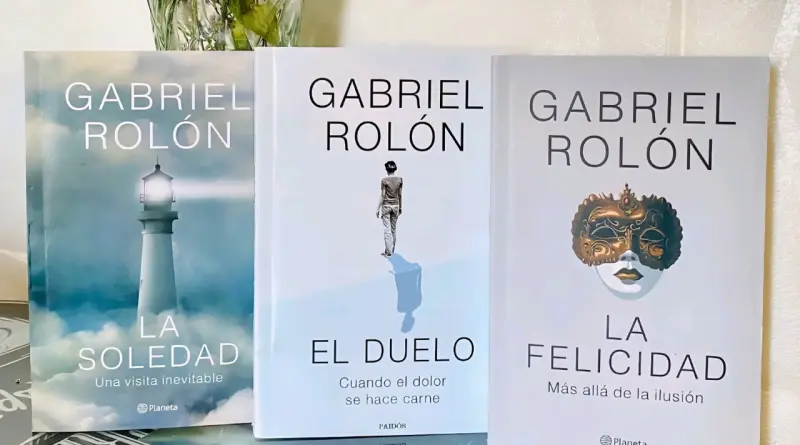 Set de libros de Gabriel Rolón: La Soledad, El Duelo, La Felicidad