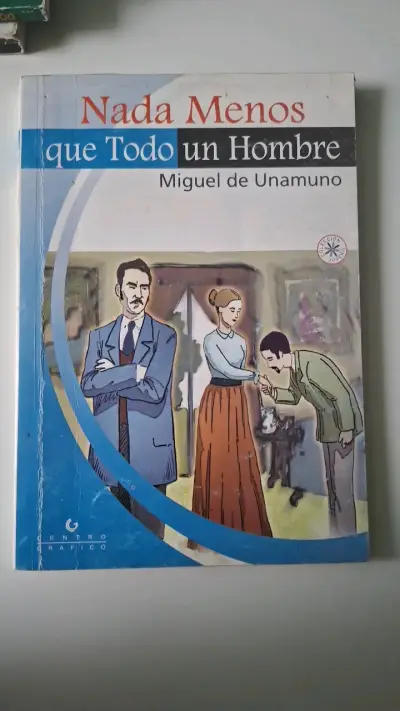 'Nada Menos que Todo un Hombre' de Miguel de - miniatura 1