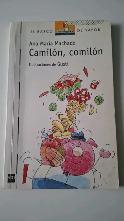 Camilón, comilón de Ana María Machad - miniatura 1
