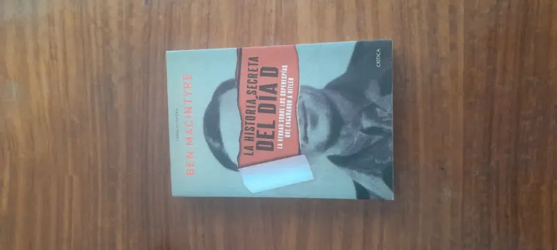 La Historia Secreta del Día D, Ben Macintyre - 1