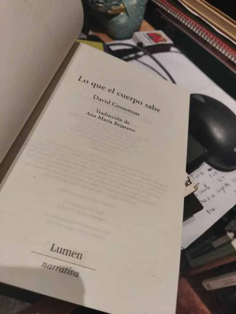 Libro 'Lo Que El Cuerpo Sabe' de David Grossman - 3
