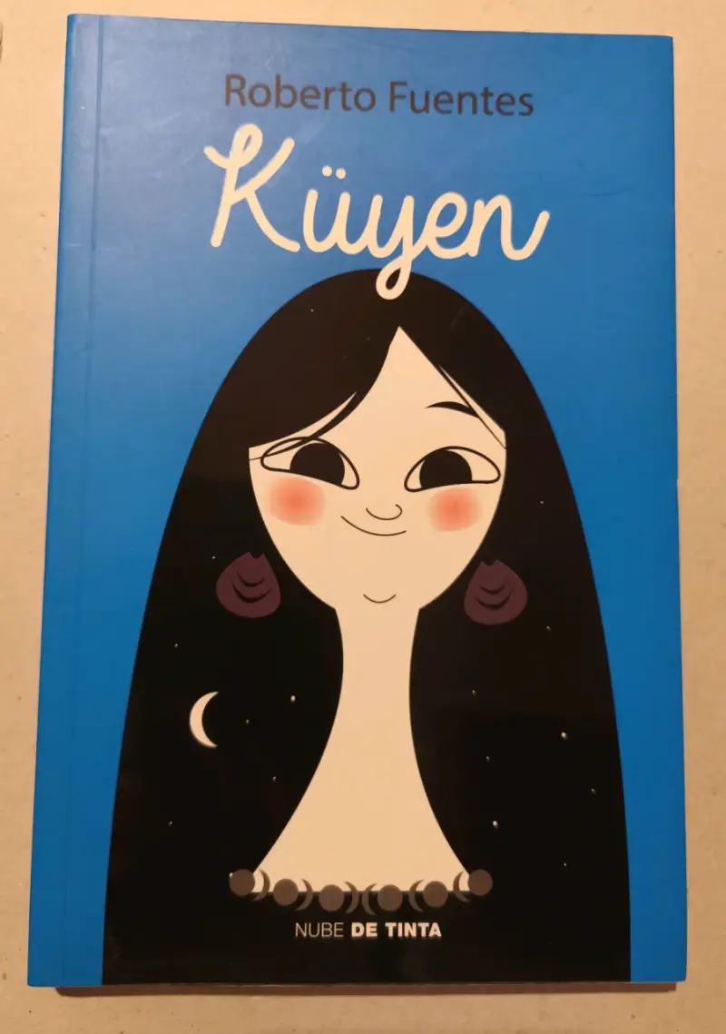 Libro Küyen de Roberto Fuentes