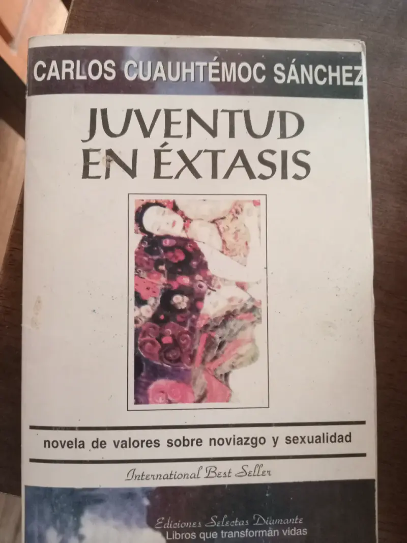 Libro Juventud en Éxtasis de Carlos Cuauhtémoc Sánchez