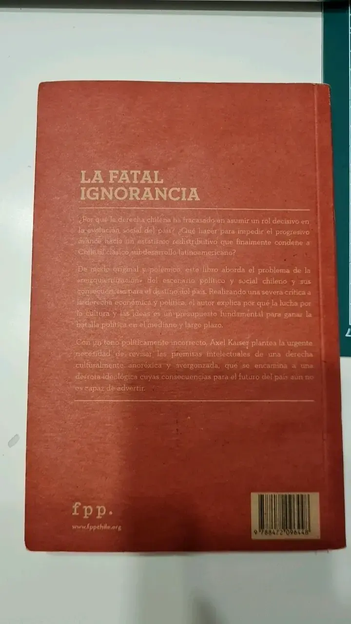 Libro 'La Fatal Ignorancia' de Axel Kaiser - 2