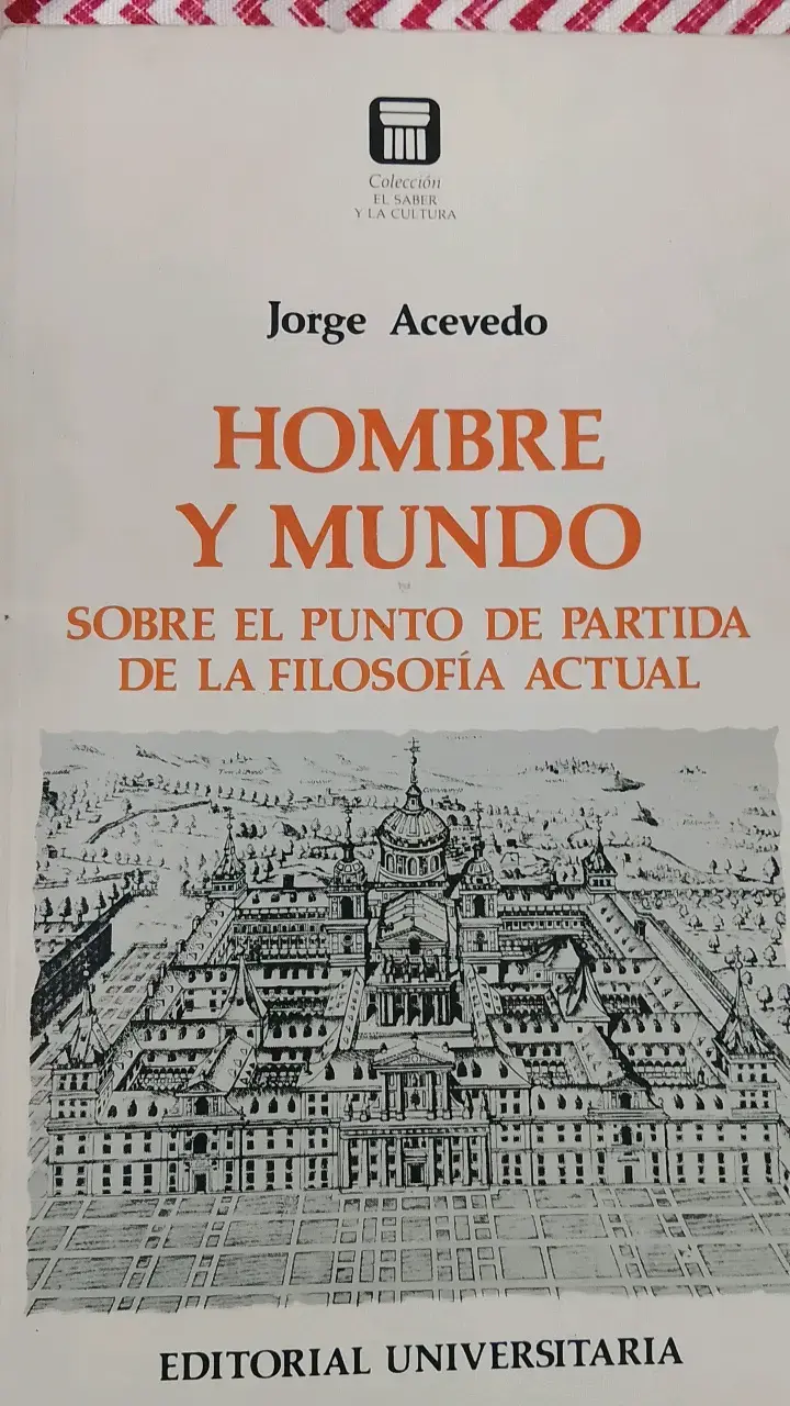 Hombre y Mundo de Jorge Acevedo