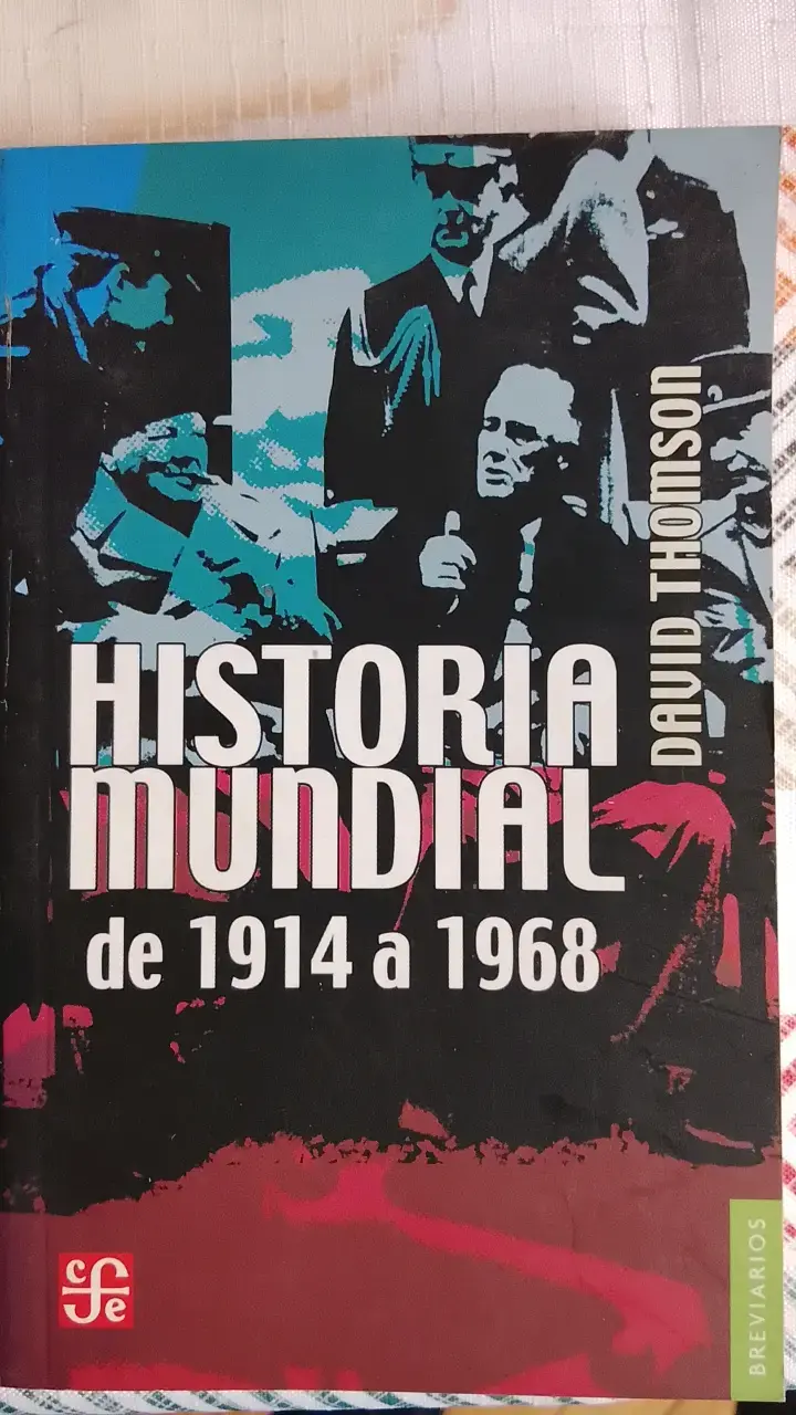 Historia Mundial de 1914 a 1968 por David Tho