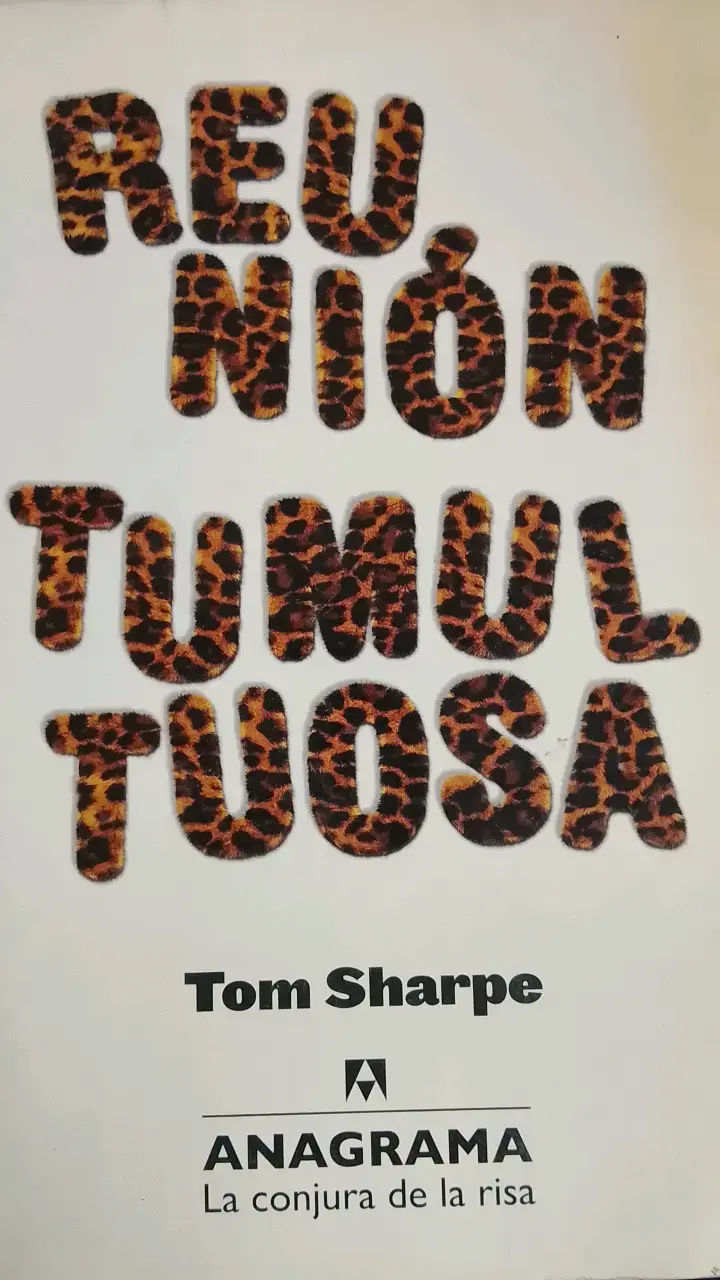 Libro Reunión Tumultuosa de Tom Sharpe