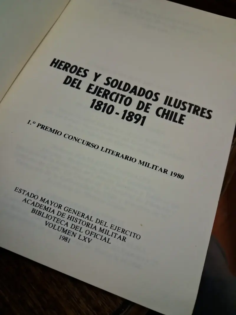 Libro Héroes y Soldados Ilustres del Ejército de Chile 1810-1891 - 4