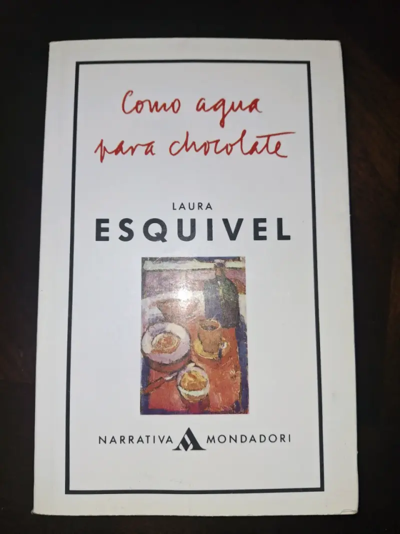Libro Como Agua Para Chocolate de Laura Esquivel