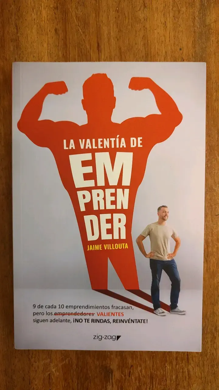 Libro La Valentía de Emprender de Jaime Villouta