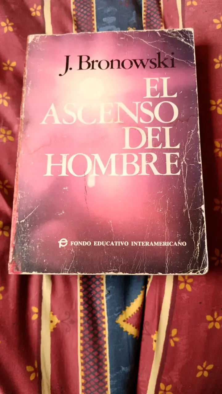 Libro El Ascenso del Hombre de J. Bronowski - 1