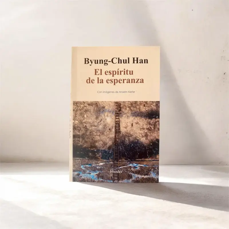 Libro 'El espíritu de la esperanza' de Byung-Chul Han