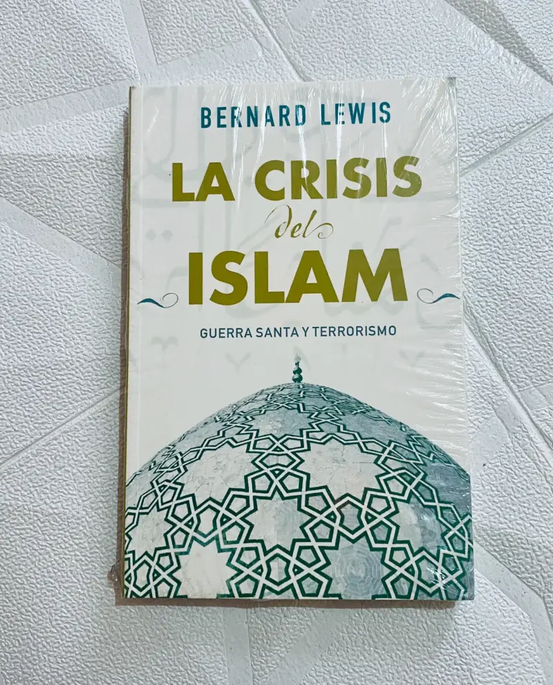 Libro La Crisis del Islam de Bernard Lewis