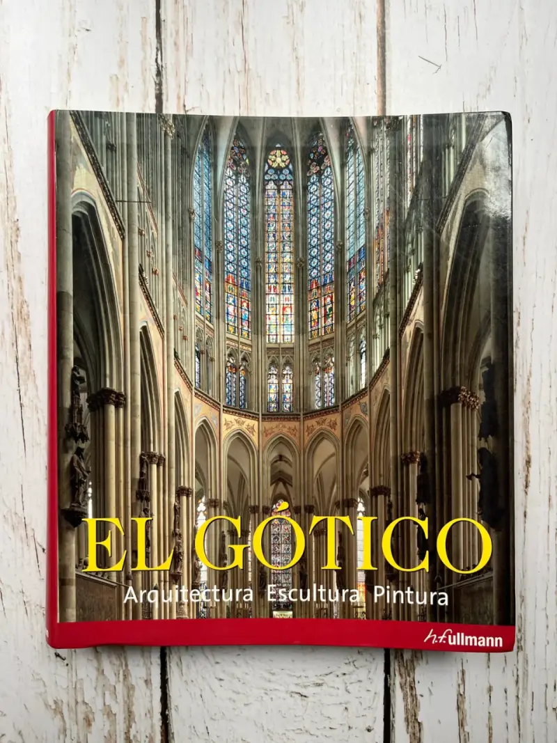 Libro El Gótico: Arquitectura, Escultura, Pintura - 1