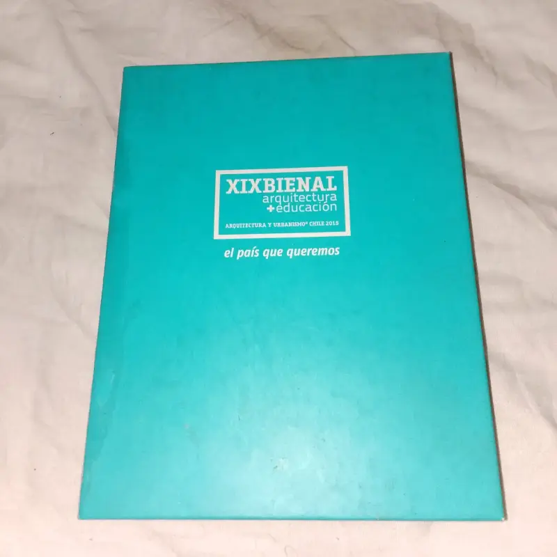Libro XIX Bienal Arquitectura y Educación 2015